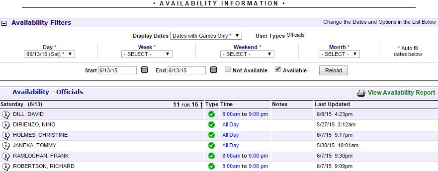 Check Availability of Officials: by Date 1) Login at www.gameofficials.