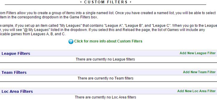 Create Your Custom Filter: Custom Filters allow you to use a customized list to use when assigning.