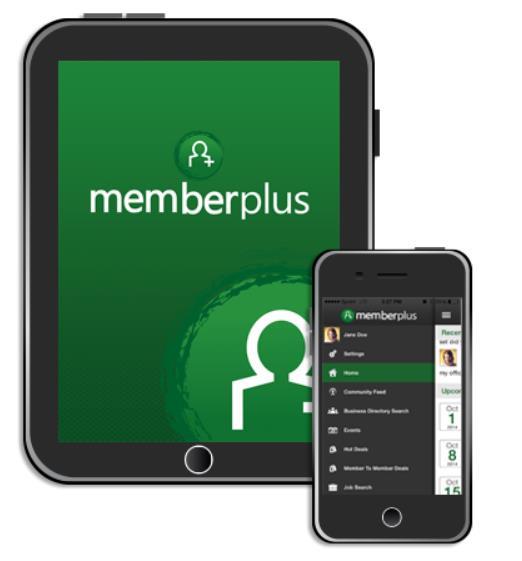 Memberplus App A free mobile app is available to all members Receive notifications from your association Link to their Member Information Center View member