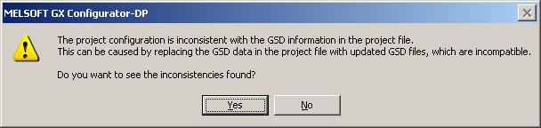 Main Menu Name Description Cancel closes the dialog and continues opening the project without replacing GSD information Choices / Setting range 34 Default - If the user presses 'OK', the GSD