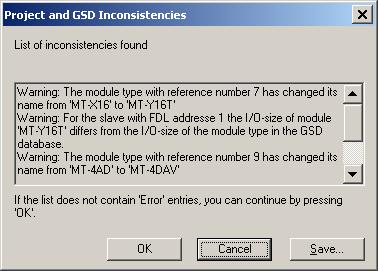 If the user presses 'Cancel' or does not select any slave type, no GSD information is updated and the project is opened using the GSD information already contained in the project file.