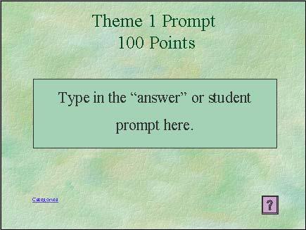 THE PROMPT AND RESPONSE SLIDES Slides 3-52 are the Prompt and Response slides. These slides contain the individual questions and answers by which students earn the points.