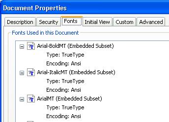 Check embedded fonts 23 Open the PDF file File Properties Click on the Fonts tab.