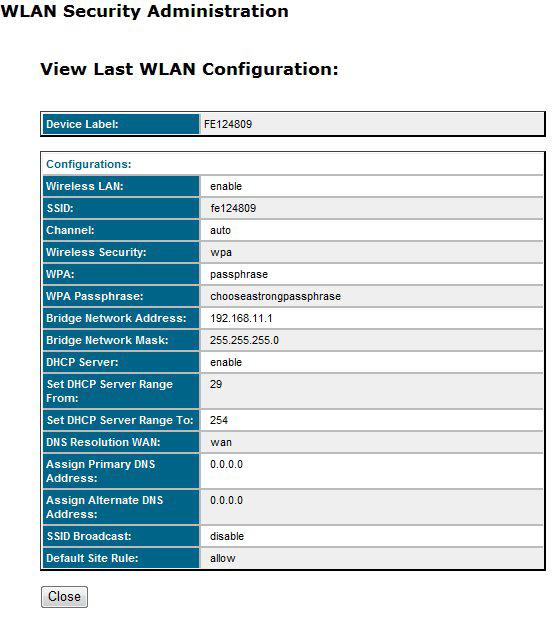 Configuring the access point for a single device Viewing the current access point configuration settings The View Last WLAN Configuration screen displays the most recent configuration settings that
