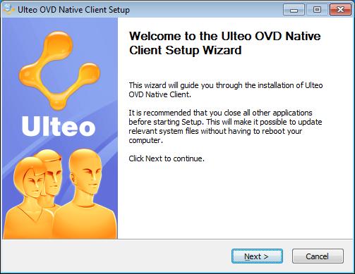 Section 3 Installation on Microsoft Windows Download and execute the Ulteo OVD Native Client
