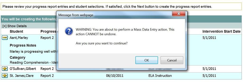 Click Cancel to exit Mass Data Entry page without recording the progress reports.