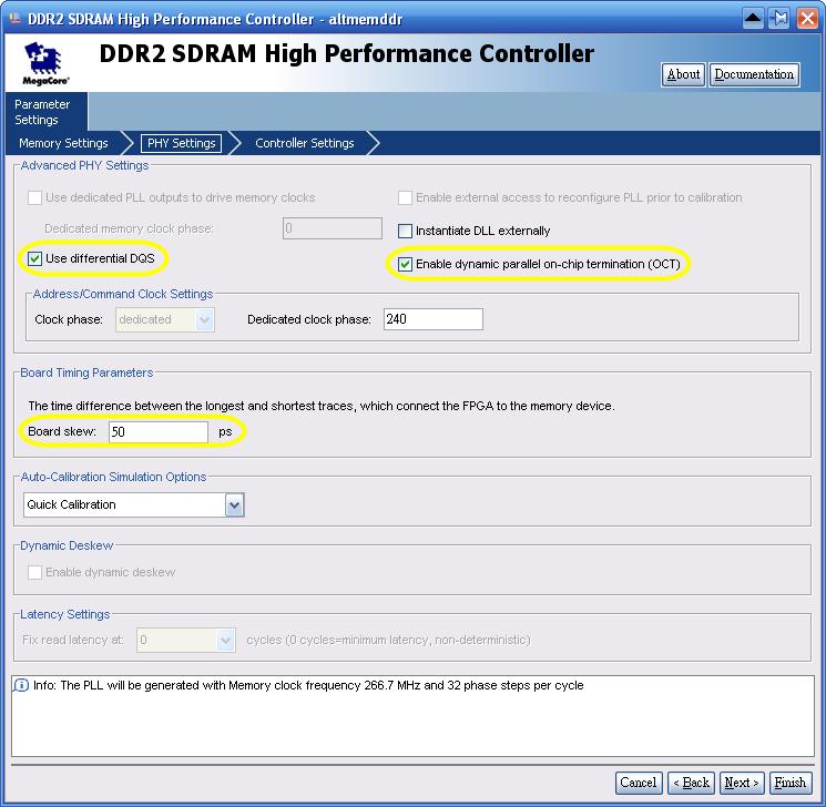 Figure 5.20 shows PHY Settings for DDR2 controller. OCT and Differential DQS is enabled and Board skew set as 50 ps. Figure 5.20. PHY Settings in DDR2 Controller 3.