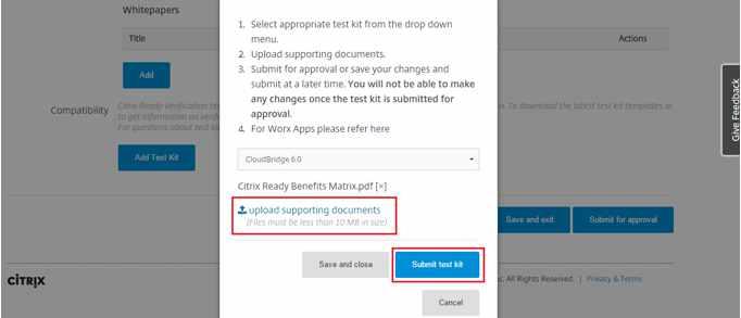 10. Upload the supporting documents and click on Submit test kit. 11. Click on Submit for approval for the Technical team to review.