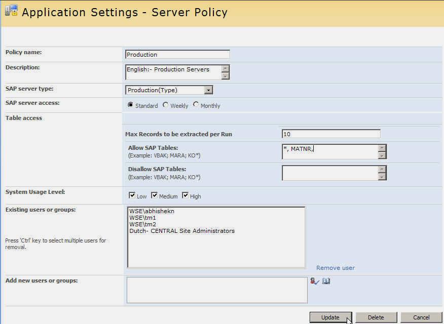 In Figure 6.1, the maximum records to be extracted have been limited to 10 and the allowed SAP tables includes a wildcard character * and the SAP table MATNR. Figure 6.1: Configure Server Policy System usage levels System usage levels describe the level of system resources that a query might consume during a query execution.
