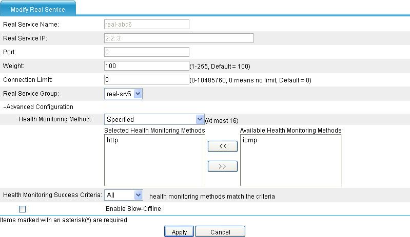 Item Description Health Monitoring Success Criteria When you select Specified for Health Monitoring Method, you must specify the health monitoring success criteria.