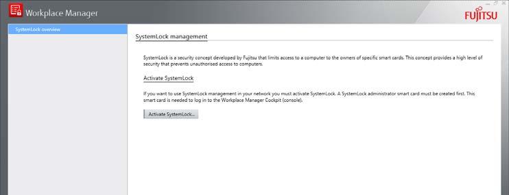 SystemLock management Actvaton of SystemLock management n the Workplace Manager Make