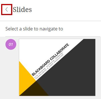 b. The share will begin. If you wish to navigate through your PowerPoint presentation or PDF document, use the Navigation arrows. Figure 73 - Navigation Arrows 7.