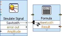 Chapter 1 Getting Started with LabVIEW Virtual Instruments Displaying Two Signals on a Graph To compare the signal generated by the Simulate Signal Express VI and the signal modified by the Formula