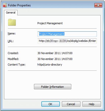 Folder Properties Dialog Figure A 8 Folder Properties Dialog Element Name URL Created Modified Content Type Content Information (or Folder Information) OK Cancel Description This is the name of the