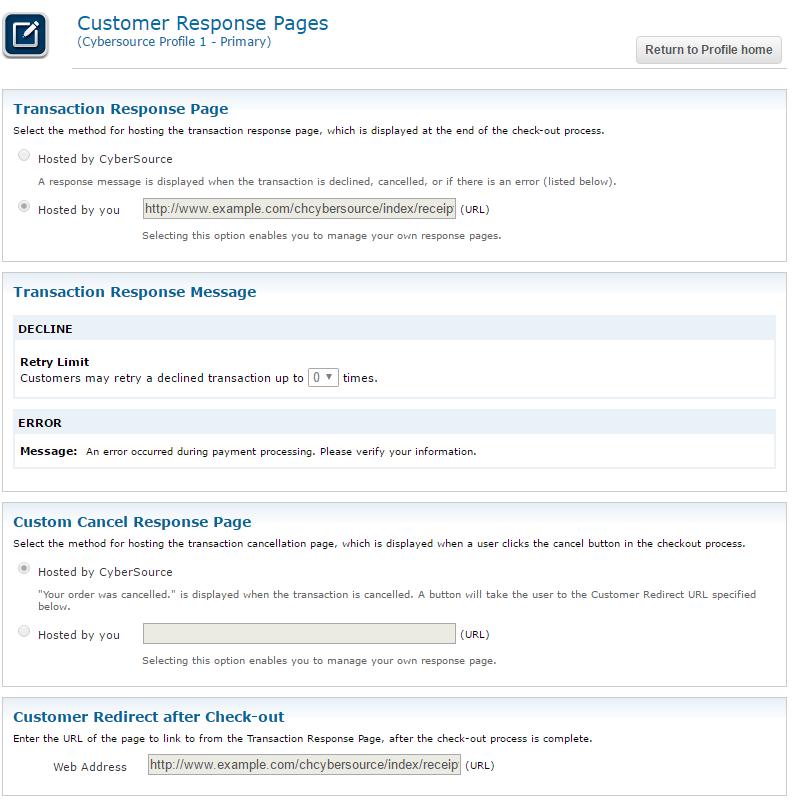 2.1.7. Customer Response Pages Response pages are URL s that customers get directed to when a transaction is completed or has been cancelled.