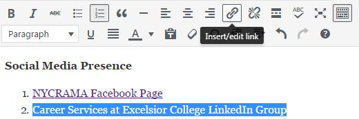 Insert/Edit Links 1. Highlight the text that you would like to hyperlink. 2. Select the Insert/Edit Link button within the menu. 2 1 3. Select the Link Options button to view all hyperlink options.