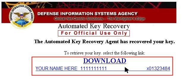 8. Once completed, you will get a message saying The Automated Key Recovery Agent has recovered your key. To retrieve your key, select the following link. Select DOWNLOAD to download the.