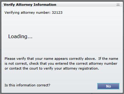 The Verify Attorney Information window opens and loads the attorney information that is registered with the court. Figure 10.