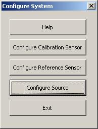 Once the Source has been configured, select Exit b) Select Configure Calibration Sensor : The following screen will