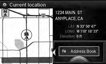 System Setup Current Location H SETTINGS button Navi Settings Map Current Location Display and save your current location for future use as a destination.