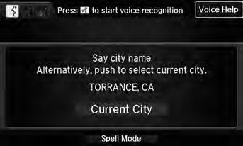 75 H MENU button Address City The name of the city where you are currently located is displayed. 1.