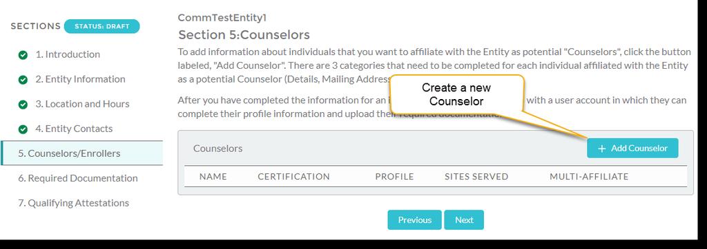5. COUNSELORS/ENROLLERS: The System will take you to Section 5 to add Counselors.