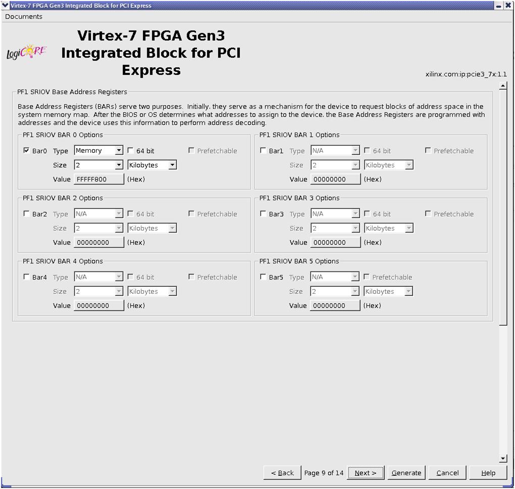 GUI X-Ref Target - Figure 3-9 Figure 3-9: SRIOV Base Address Register Overview The Virtex-7 FPGA Gen3 Integrated Block for PCI Express in Endpoint configuration supports up to six 32-bit BARs or