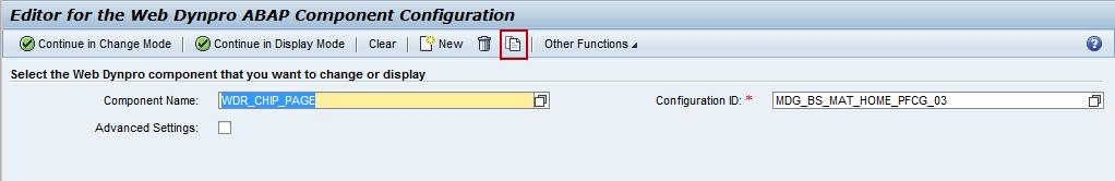 Start transaction SE80, select the Web Dynpro Configuration WDR_CHIP_PAGE, and navigate to the component configuration MDG_BS_MAT_HOME_PFCG_03 (or