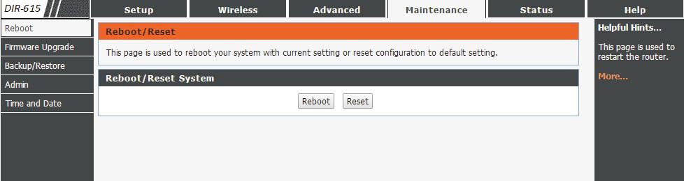 Section 3 - Configuration Maintenance Reboot This page allows you to reboot your system with the current setting or reset it to the factory