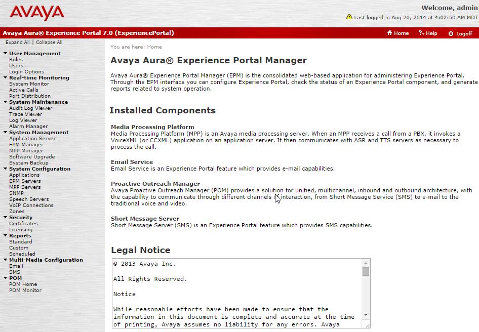3. Configure Avaya Aura Experience Portal This section describes the administration of Avaya Aura Experience Portal.