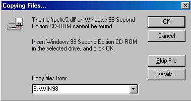Windows98 setup files and follow the
