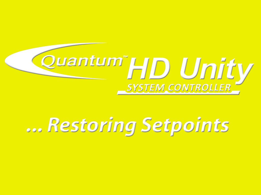 In several seconds the Quantum HD home screen will reload. The Software Upgrade and Setpoints Restore is now complete.