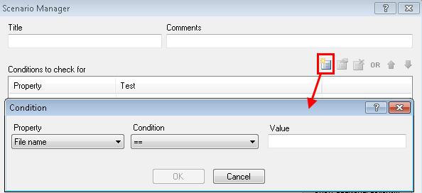 Figure 93: Scenario Manager - Conditions In the Condition dialog box, enter the following details: 1.
