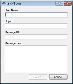 2. Select XMI Log Write Manual Entry. This displays the Write XMI Log dialog box. Figure 52: Write XMI dialog box 3.