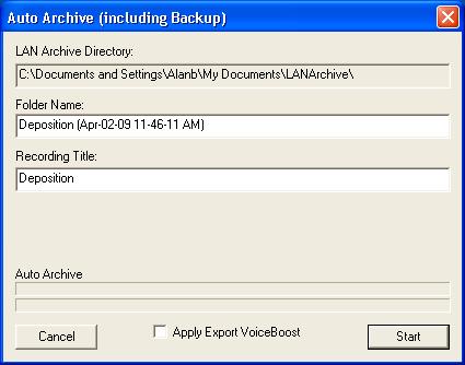 Archiving the Recording After the recording has been completed, it can be transferred to an archive on external disk drive or shared local area network drive.