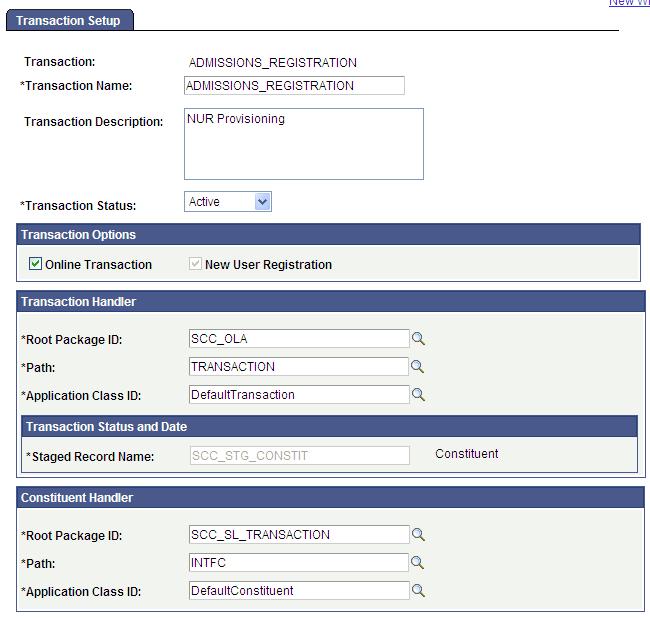 Managing PeopleSoft Admission Transactions Chapter 1 Transaction Setup page: New user registration transaction This is an example of a transaction for the File Parser batch