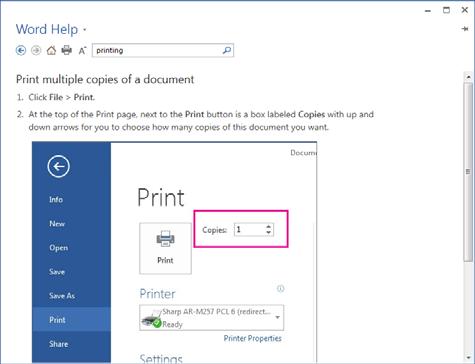 WORD 2013 FOUNDATION Page 27 Display information about a specific printing topic, such as Print multiple copies of a document.