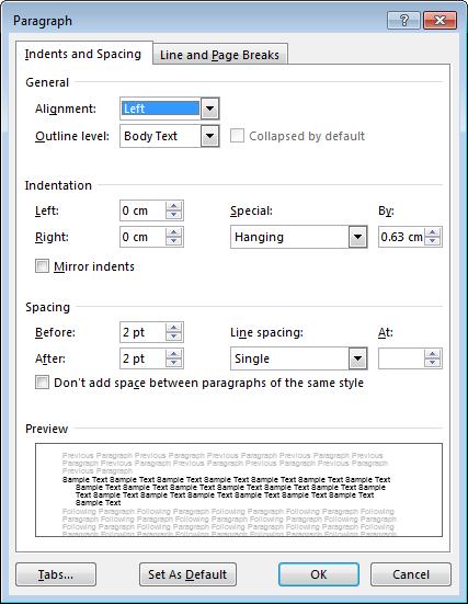 WORD 2013 FOUNDATION Page 50 You can use this dialog box to set exact left or right indents.