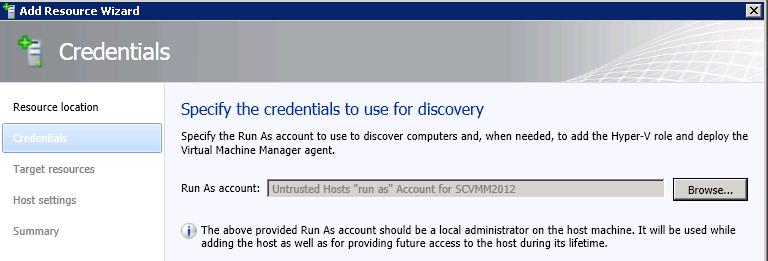 Figure 36: Specify the correct run as account to access a Hyper-V host 6) Click on the Browse button and select the appropriate SCVMM 2012 run as account.