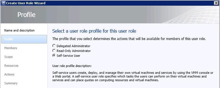 Figure 60: Select a profile for a self-service user role 3) On the Profile screen, select the option for Self-Service User and then