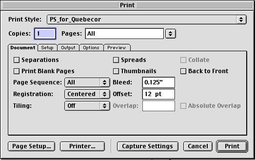 Select the PS_for_Quebecor Print Style that you have created based upon the instructions on the previous pages.