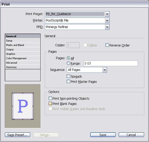 The Print Preset: selection will say Custom until you have created an InDesign