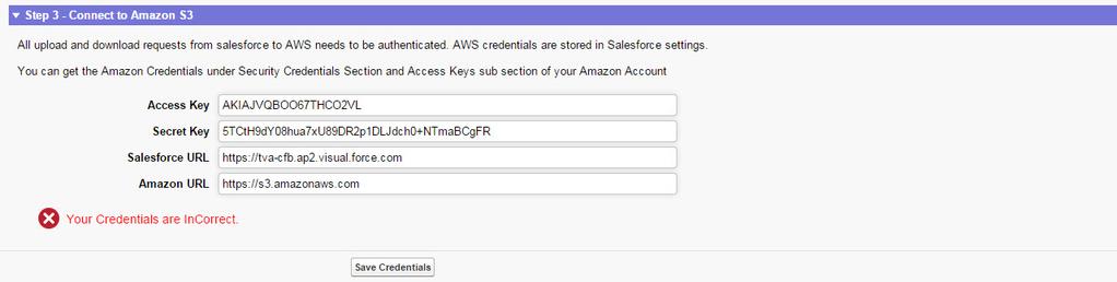 If the entered credentials are incorrect, it displays your credentials are incorrect. Create S3 bucket Amazon S3 saves all the uploaded documents to buckets.