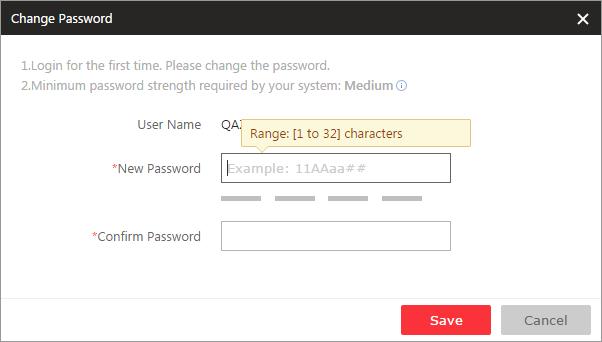 The default minimum password strength is Medium. The password strength can be checked by the system.