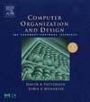 Text Book David A. Patterson, John L. Hennessy" Computer Organization and Design The Hardware/Software Interface," Third Edition, 2005, ISBN:1-55860-604-1. This book is very comprehensive.