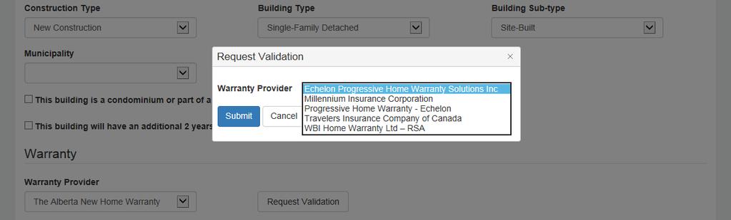 Figure 25- Builder Validation Request To submit a Builder Validation Request: 1.