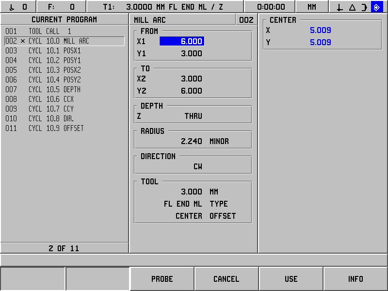 I 6 Programming POSITIP 880 TO X2 TO Y2 DEPTH TOOL OFFSET Enter the to point for X. Press ENT. Enter the to point for Y. Press ENT. Enter the cut depth. Press ENT. Enter the tool offset. Press ENT. Press USE.