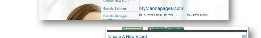 Plus using the Ecard Manager, this type of communication makes tracking the
