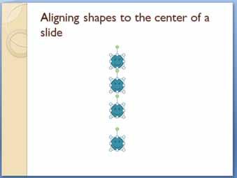 PowerPoint 2010 Foundation Page 142 The shapes will be lined up along the centre of the slide, as illustrated below. Aligning shapes relative to the right of a slide Display the third slide.