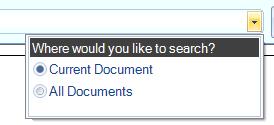 You may also click on the down arrow to the right of the search term entry box and you ll see the following options: Searching ALL Documents When the All Documents option is selected as described